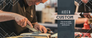 Custom Build guitars by Auden - header graphic